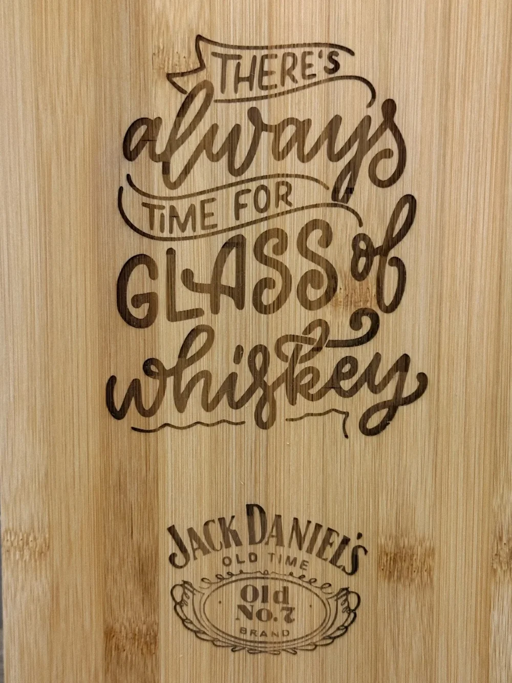 Charcuterie Cutting Board There’s Always Time for Glass of Whiskey Jack Daniels